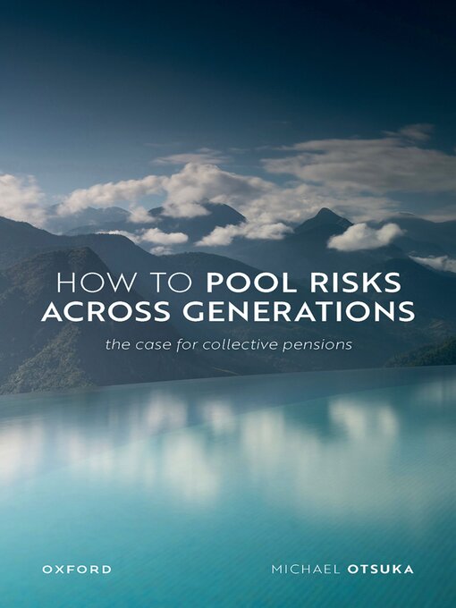 Title details for How to Pool Risks Across Generations by Michael Otsuka - Available